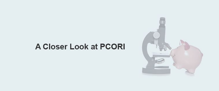 A Closer Look at PCORI